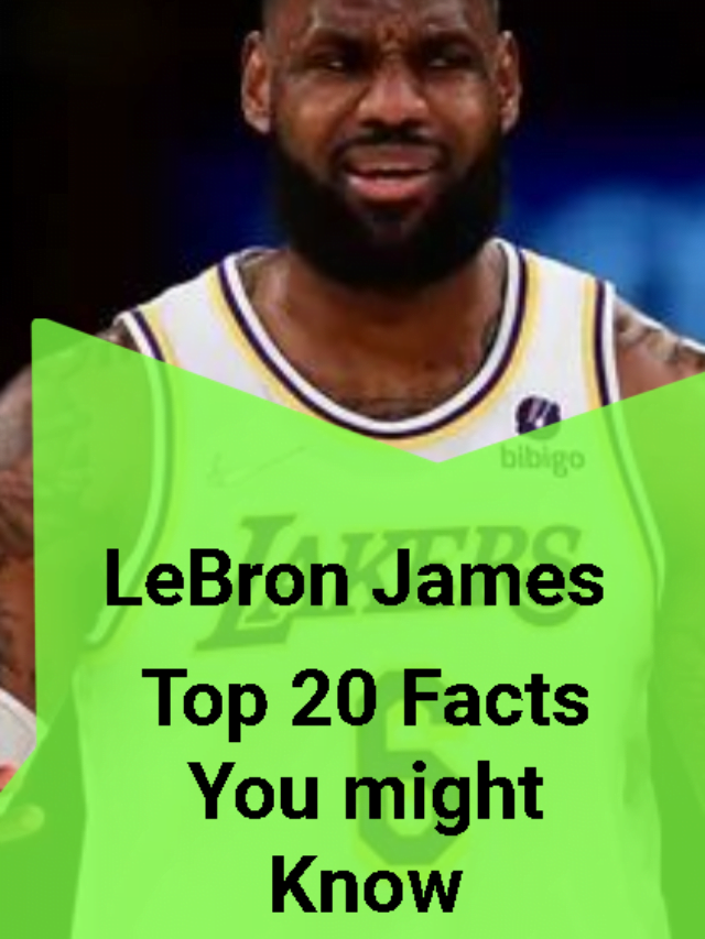 Top 20 interesting facts about LeBron James you might not know about